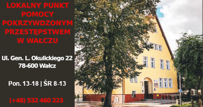 LOKALNY PUNKT POMOCY POKRZYWDZONYM PRZESTĘPSTWEM W WAŁCZU